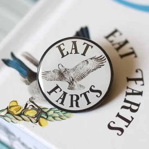 Pin - Eat Farts